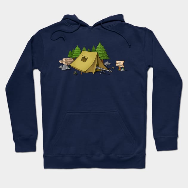 no camping! Hoodie by akirascroll